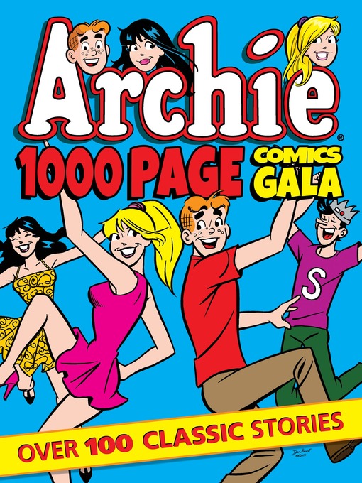 Title details for Archie 1000 Page Comics Gala by Archie Superstars - Wait list